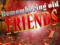 Game Remembering Old Friends