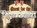 Game A Quest for the Three Jewels