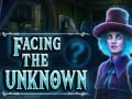 Game Facing the Unknown