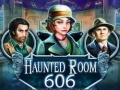 Game Haunted Room 606