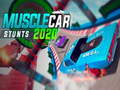 Game Musclecar stunts 2020
