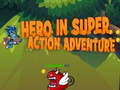 Game Hero in super action Adventure