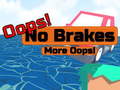 Game Oopps! No Brakes More Oopps!