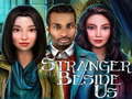 Game Stranger Beside Us