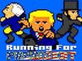 Game Running for President