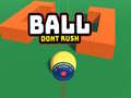 Game Ball Dont Rush