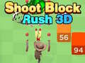 Game Shoot Block Rush 3D