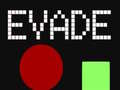 Game Evade