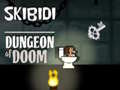 Game Skibidi Dungeon Of Doom