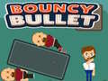 Game Bouncy Bullet