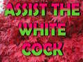 Game Assist The White Cock