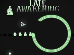 Game Late Awakening