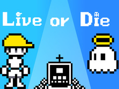 Game Live or Die