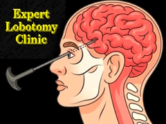 Game Expert Lobotomy Clinic