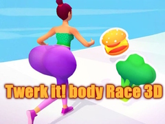 Game Twerk it! body Race 3D
