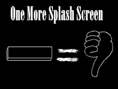 Game One More Splash Screen