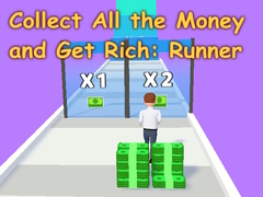 Game Collect All the Money and Get Rich: Runner