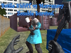 Game Battle SWAT vs Mercenary Zombie Survival
