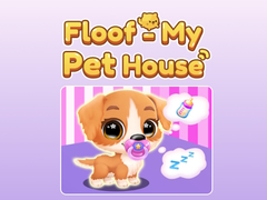 Game Floof My - Pet House