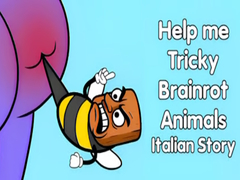 Game Help me Tricky Brainrot Animals Italian Story