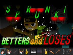 Game Sprunki: Betters And Loses