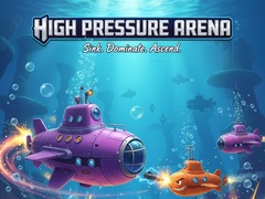 Game High Pressure Arena