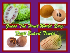 Game Guess The Fruit World Quiz: Fruit Expert Trivia