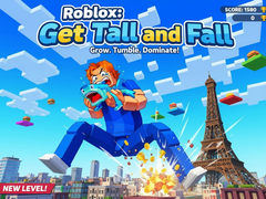 Game Roblox: Get Tall and Fall