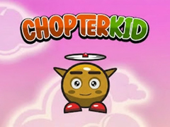 Game Chopter Kid