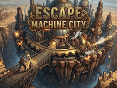 Game Escape Machine City