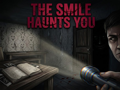Game The Smile Haunts You