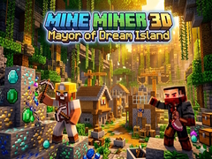Game Mine Miner 3D: Mayor of Dream Island