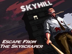 Game Skyhill: Escape From the Skyscraper!