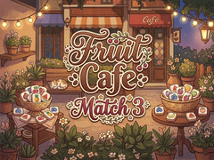 Game Fruit Cafe Match 3