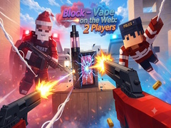 Game Block - Vape on the Web: 2 Players