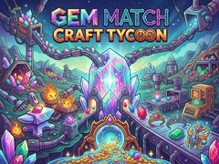 Game Gem Match Craft Tycoon