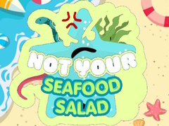 Game Not Your Seafood Salad