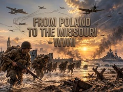Game From Poland to the Missouri - WWII
