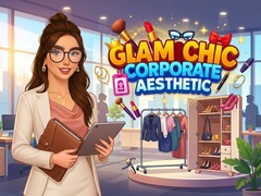 Game Glam Chic Corporate Aesthetic