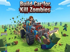 Game Build Car for Kill Zombies
