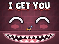 Game I Get You