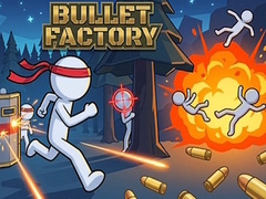 Game Bullet Factory